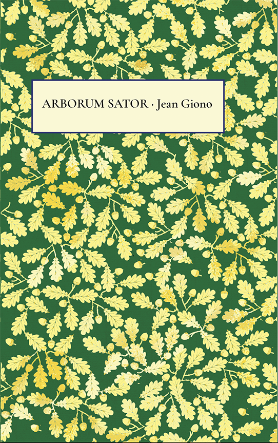 Arborum Sator, the man who planted trees